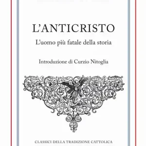 Offerta L‘Anticristo. L‘uomo più fatale della storia