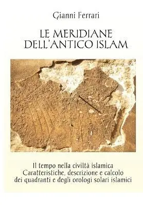 Spedizione Espresso Le meridiane dell‘antico Islam