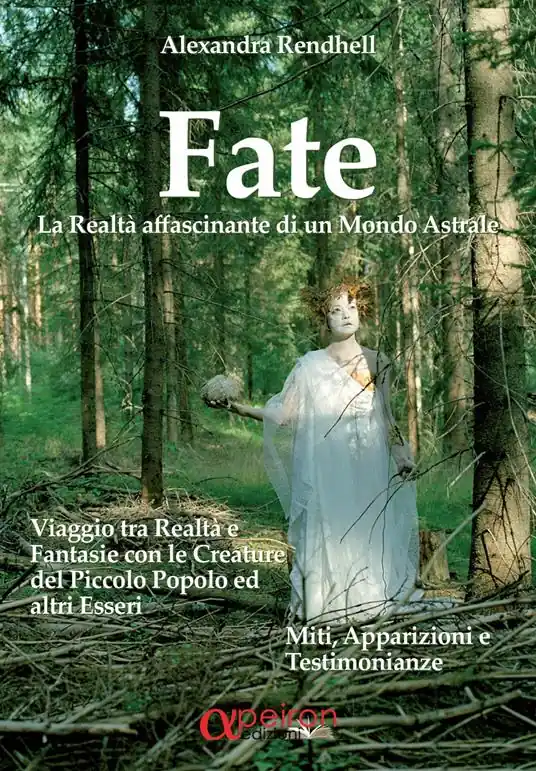 Ordina Subito Fate. La realtà affascinante di un mondo astrale