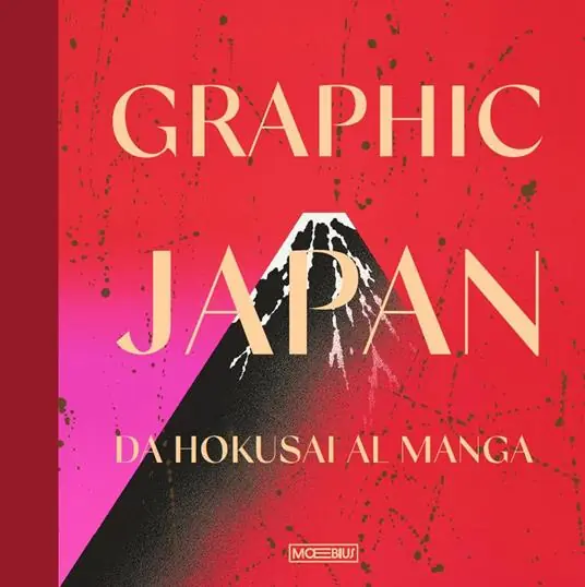 Nuova Collezione Graphic Japan. Da Hokusai al manga
