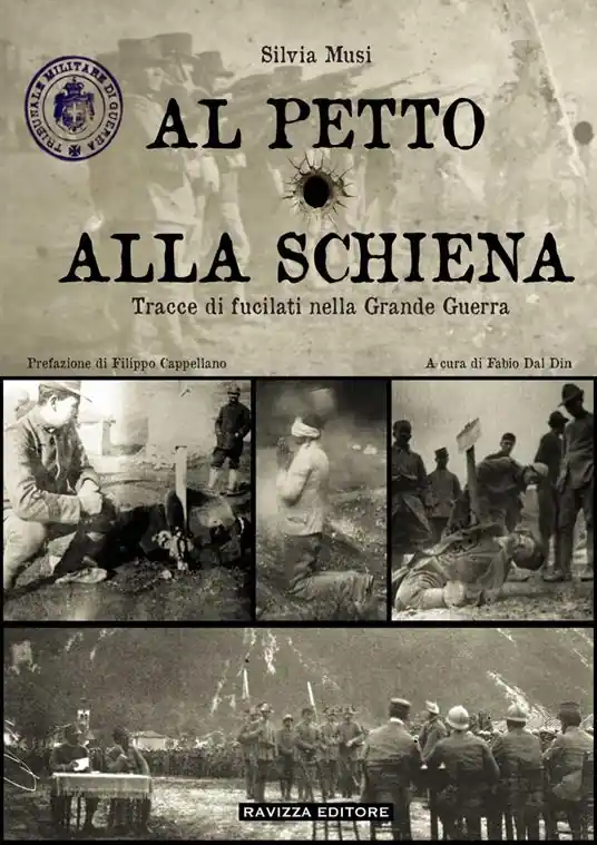 A Buon Prezzo Al petto o alla schiena. Tracce di fucilati nella Grande Guerra