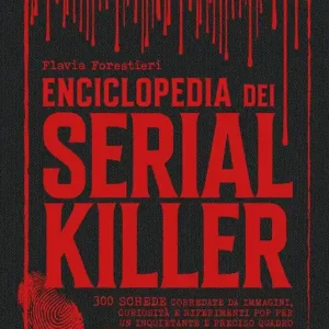 Enciclopedia dei serial killer A Buon Prezzo