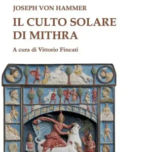Il culto solare di Mithra Spedito Oggi