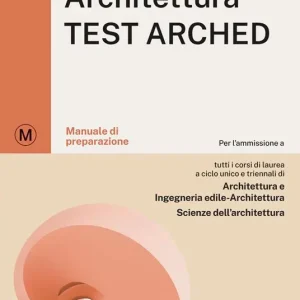 Spedizione Espresso Alpha Test. Architettura. Test arched. Manuale di preparazione. Per l‘ammissione a tutti i corsi di laurea in Architettura e Ingegneria Edile-Architettura, Scienze dell‘architettura. Ediz. MyDesk. Con Contenuto digitale per download e accesso online