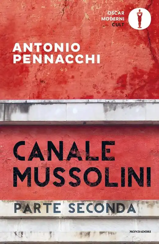 Canale Mussolini. Parte seconda Super Prezzo