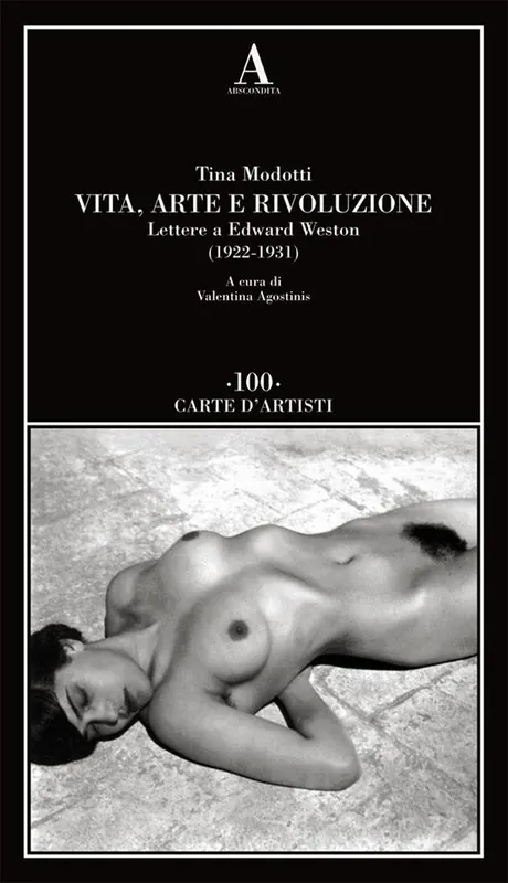 Vita, arte e rivoluzione. Lettere a Edward Weston (1922-1931) Sconto