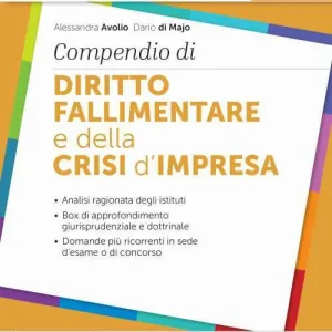 Compendio di diritto fallimentare e della crisi d‘impresa. Con espansione online Compra Adesso