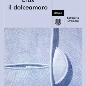 Eros il dolceamaro Consegna Rapida