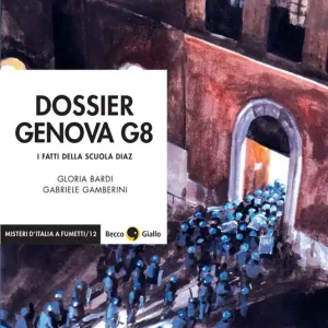Compra Oggi Stesso Dossier Genova G8. I fatti della scuola Diaz