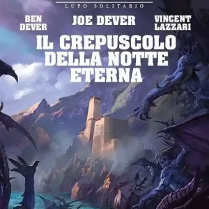 Direttamente Dal Produttore Il crepuscolo della notte eterna. Lupo solitario. Vol. 31