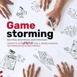 Prezzo Basso Gamestorming. 100 giochi da fare in team per innovatori, facilitatori e decision maker