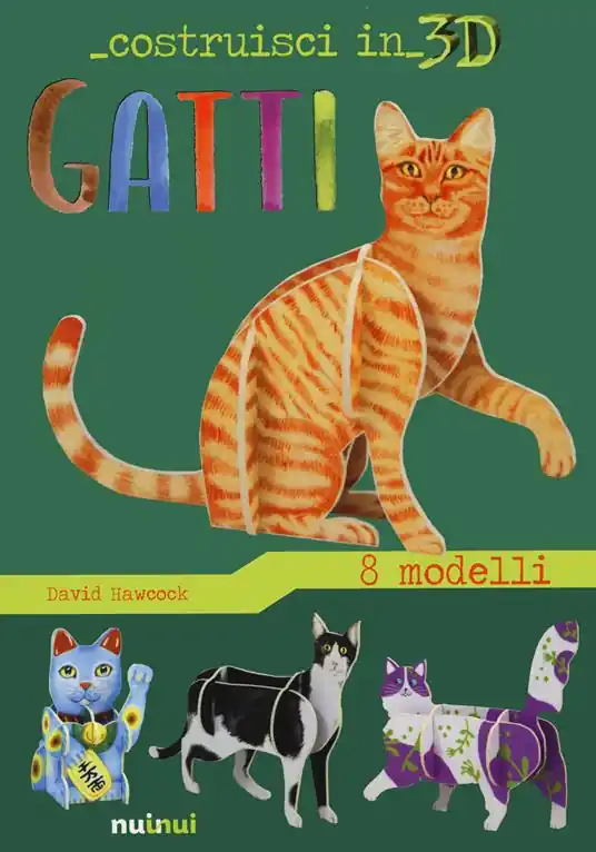 Quantità Limitata Gatti. Costruisci in 3D. Ediz. a colori. Con gadget