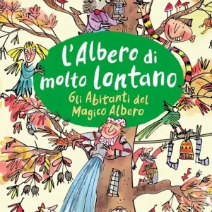 Ultima Occasione Gli abitanti del magico albero. L‘albero di molto lontano