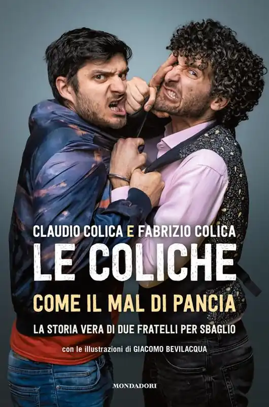 Affare Come il mal di pancia. La storia vera di due fratelli per sbaglio