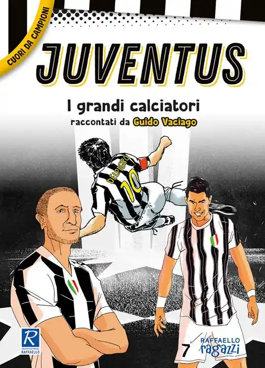 Compra Oggi Stesso Juventus. I più grandi giocatori