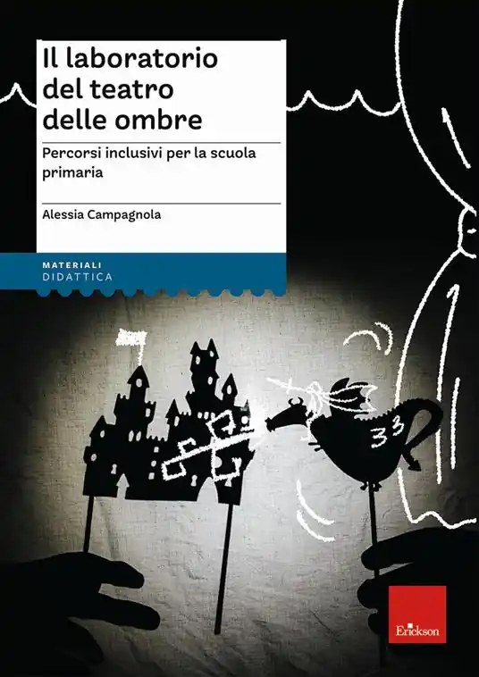 Occasione Imperdibile Il laboratorio del teatro delle ombre. Percorsi inclusivi per la scuola primaria