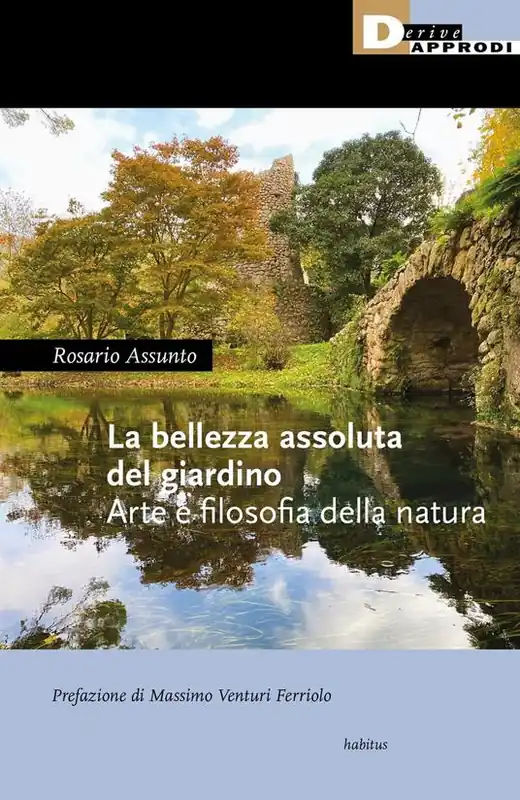 Prezzo Di Fabbrica La bellezza assoluta del giardino. Arte e filosofia della natura