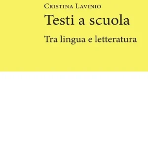 Popolare Testi a scuola. Tra lingua e letteratura