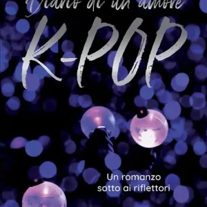 Diario di un amore. K-Pop Novità