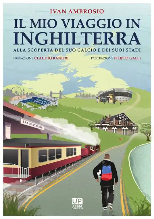 Il mio viaggio in Inghilterra. Alla scoperta del suo calcio e dei suoi stadi Esclusivo