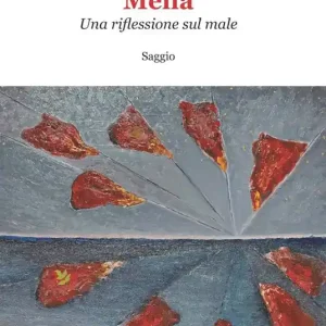 Melìa. Una riflessione sul male Nuovo Arrivo