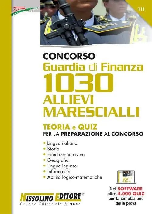 Prezzo Ridotto Concorso Guardia di Finanza 1030 allievi marescialli. Teoria e quiz per la preparazione al concorso. Con espansione online. Con software di simulazione