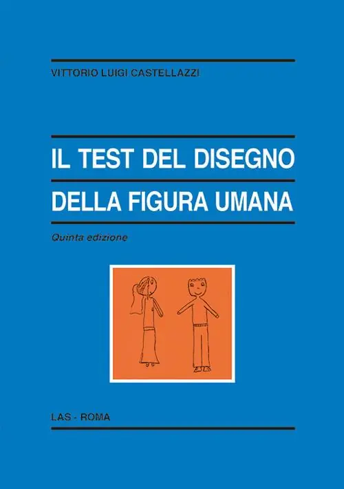 Compra Oggi Stesso Il test del disegno della figura umana