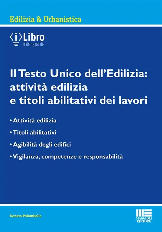 Il Testo Unico dell‘edilizia attività edilizia e titoli abilitativi dei lavori Di Tendenza