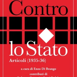 Contro lo Stato. Articoli (1935-36) Promozione