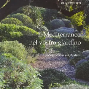 Quantità Limitata Il Mediterraneo nel vostro giardino. Un‘ispirazione per il futuro