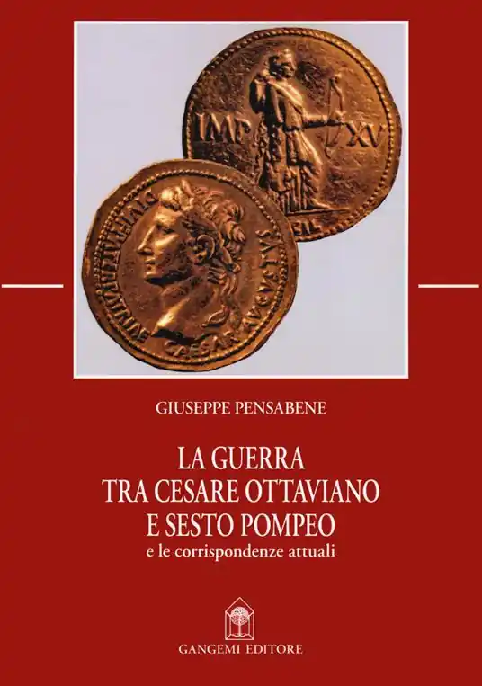 La guerra tra Cesare Ottaviano e Sesto Pompeo e le corrispondenze attuali Non Perdere