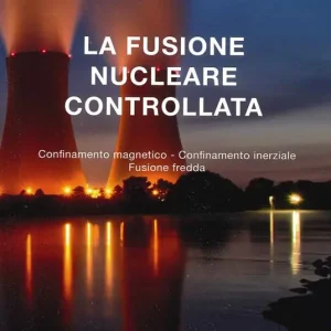 Economico La fusione nucleare controllata. Confinamento magnetico. Confinamento inerziale. Fusione fredda