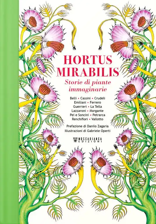Hortus Mirabilis. Storie di piante immaginarie Reso Gratuito