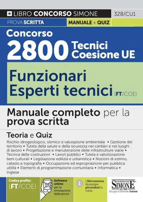 Soddisfatti O Rimborsati Concorso 2800 Tecnici Coesione UE..- Funzionari esperti tecnici (FT/COE). Manuale completo per la prova scritta. Con software di simulazione