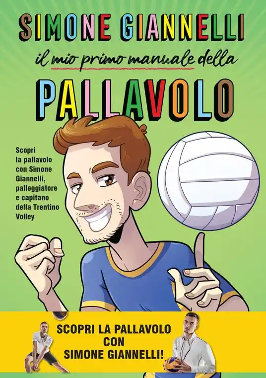 Prezzo Conveniente Simone Giannelli. Il mio primo manuale della pallavolo