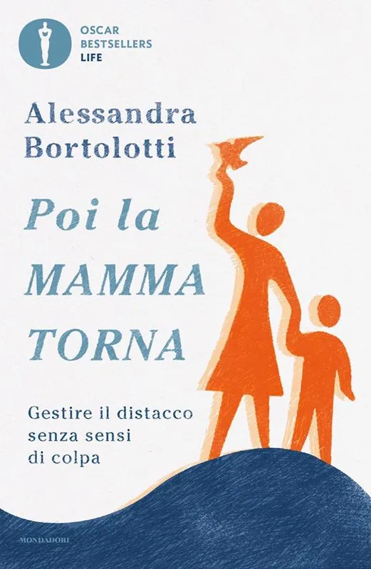 Economico Poi la mamma torna. Gestire il distacco senza sensi di colpa