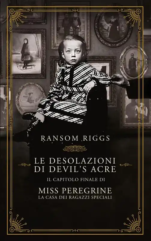 Le desolazioni di Devil‘s Acre. Il capitolo finale di Miss Peregrine. La casa dei ragazzi speciali Prezzo Basso