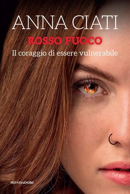 Rosso fuoco. Il coraggio di essere vulnerabile Prezzo Ridotto