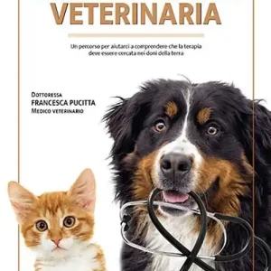 Aromaterapia veterinaria. Un percorso per aiutarci a comprendere che la terapia deve essere cercata nei doni della terra Scelto Dai Clienti