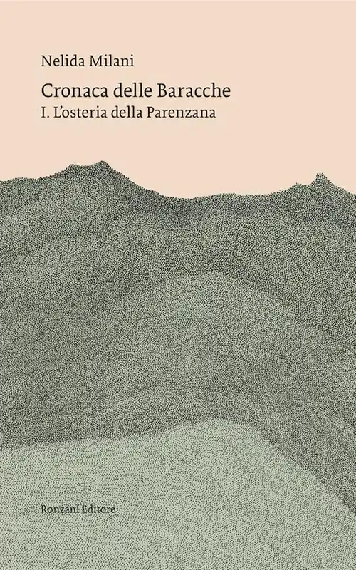 Compra Adesso Cronaca delle Baracche. Vol. 1 osteria della Parenzana, L‘.