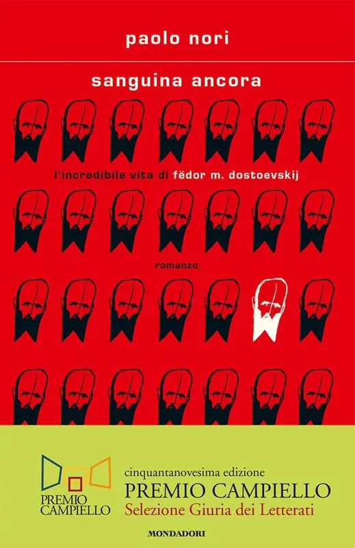Sanguina ancora. L‘incredibile vita di Fëdor M. Dostojevskij Ordina Subito