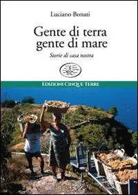 Economico Gente di terra, gente di mare. Storie di casa nostra