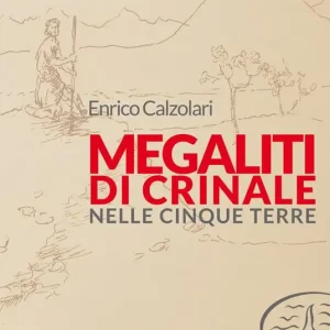 Occasione Imperdibile Megaliti di crinale nelle Cinque Terre