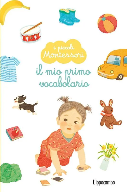 Vendita Finale Il mio primo vocabolario. I piccoli Montessori. Ediz. a colori