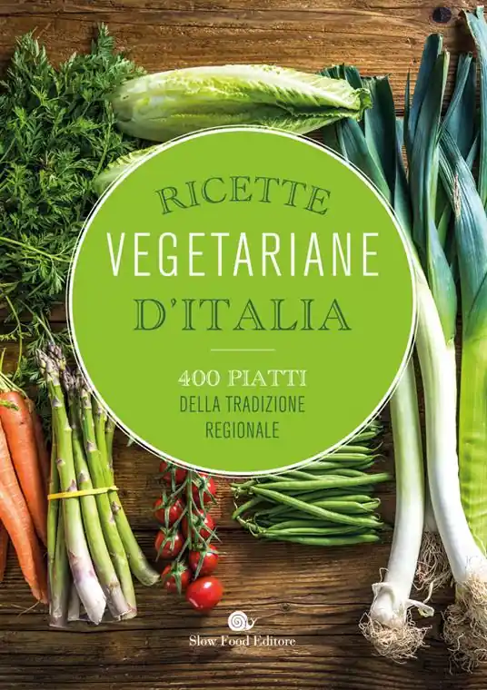 Compra Adesso Ricette vegetariane d‘Italia. 400 piatti della tradizione regionale