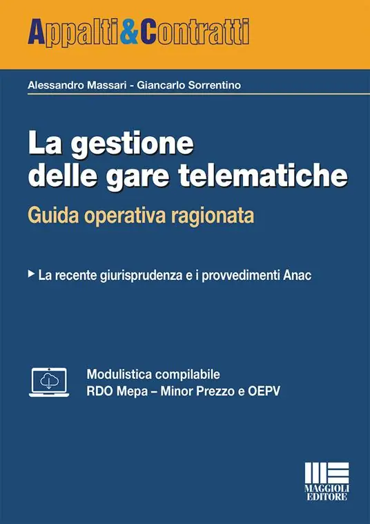Quantità Limitata La gestione delle gare telematiche. Guida operativa ragionata