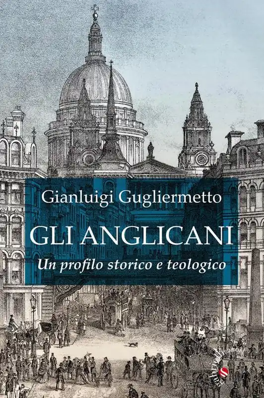 Spedizione Espresso Gli Anglicani. Un profilo storico e teologico