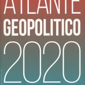 Treccani. Atlante geopolitico 2020 Acquista Ora