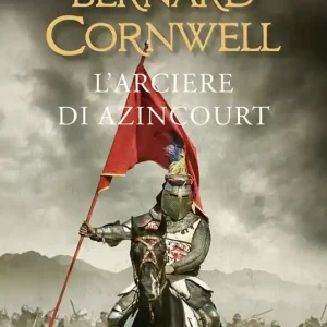 Compra Oggi Stesso L‘arciere di Azincourt