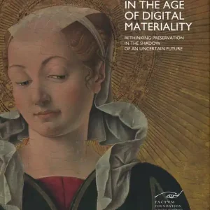 A Buon Prezzo The aura in the age of digital materiality. Rethinking preservation in the shadow of an uncertain future